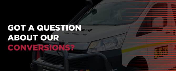 GOT A QUESTION ABOUT OUR CONVERSIONS? 11